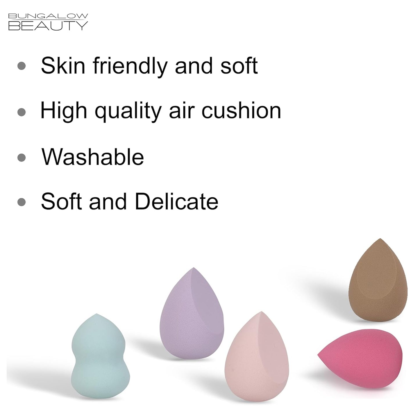 BUNGALOW BEAUTY Makeup Blending Sponge Set, 5 Pieces - Reusable | Beauty Makeup Sponge | Foundation Blender Sponge | Easy to clean I Latex-free Sponge I Suitable for Sensitive Skin